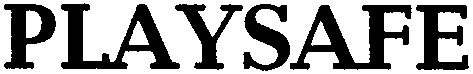 playsafe