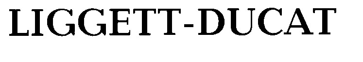 liggett-ducat