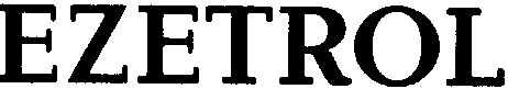 ezetrol