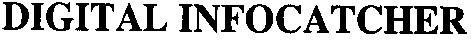 digital infocatcher