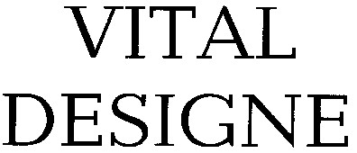 vital designe