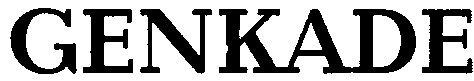 genkade