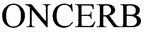 oncerb