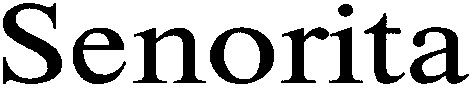 senorita