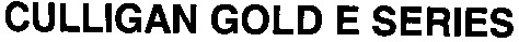 culligan gold e series