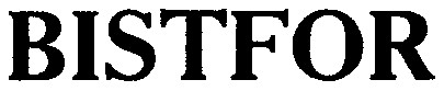 bistfor