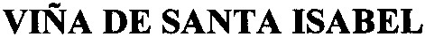 vina de santa isabel