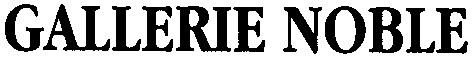 gallerie noble
