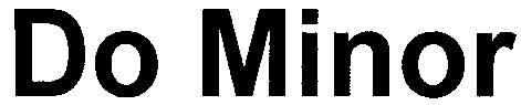 do minor