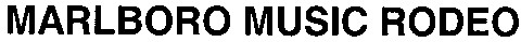 marlboro music rodeo