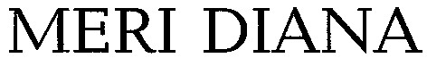 meri diana