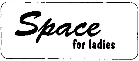 space for ladies