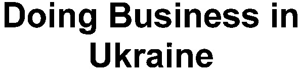 doing business in ukraine