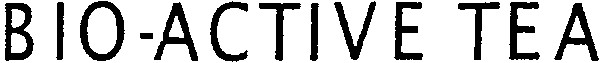 bio-active tea
