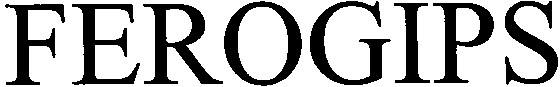 ferogips