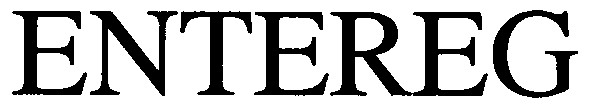 entereg
