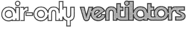 air-only ventilators