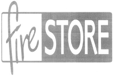 fire store