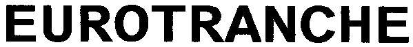 eurotranche