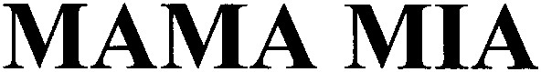 мама міа