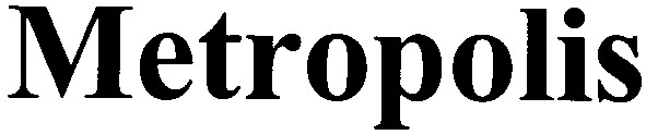 metropolis