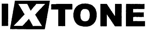 i x tone