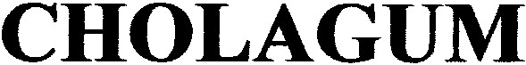 cholagum