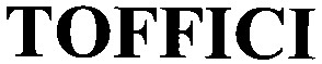 toffici