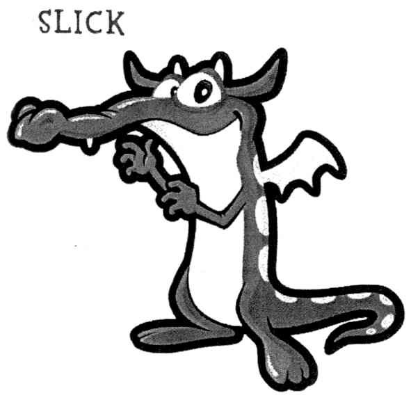 slick