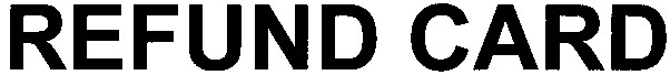 refund card