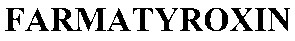farmatyroxin