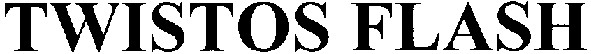 twistos flash