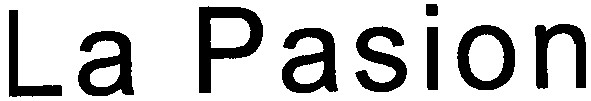 la pasion