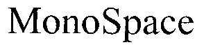 mono space