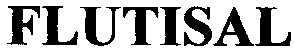 flutisal