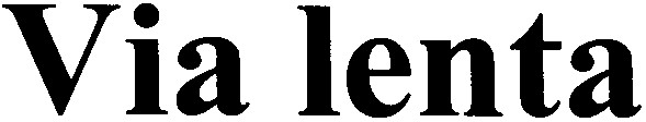 via lenta