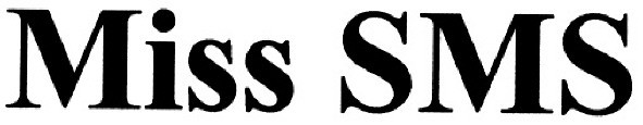 miss sms
