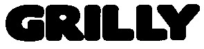 grilly