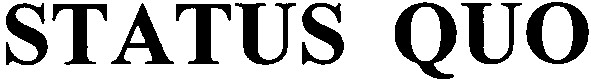 status quo