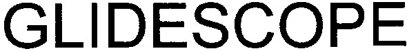 glidescope