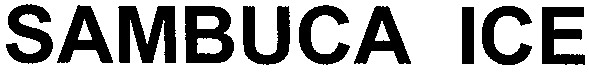 sambuca ісе