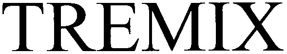 tremix