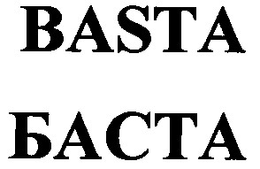 basta