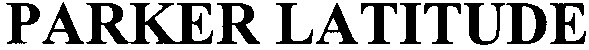 parker latitude