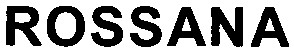 rossana