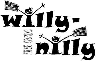 willy-nilly