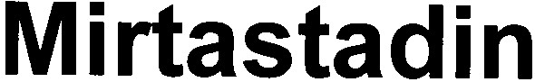 mirtastadin