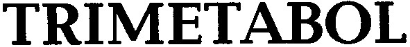 trimetabol