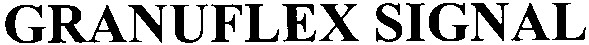 granuflex signal