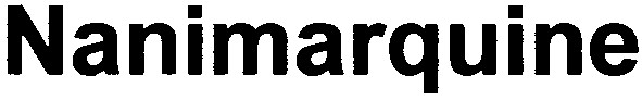 nanimarquine